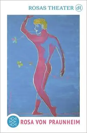 Praunheim |  Rosas Theater | Buch |  Sack Fachmedien