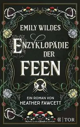 Fawcett | Emily Wildes Enzyklopädie der Feen | Buch | 978-3-596-70844-4 | sack.de