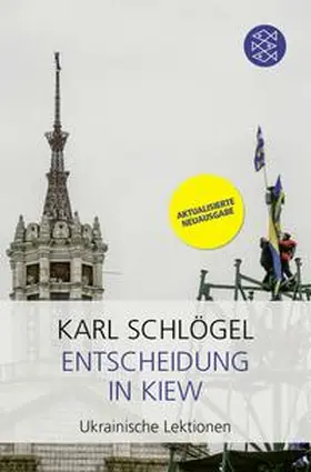 Schlögel |  Entscheidung in Kiew | Buch |  Sack Fachmedien