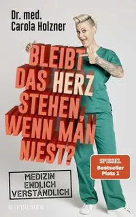 Holzner / Jürgens |  Bleibt das Herz stehen, wenn man niest? | Buch |  Sack Fachmedien