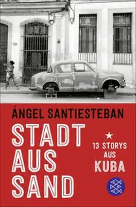Santiesteban / Santiesteban Prats |  Stadt aus Sand | Buch |  Sack Fachmedien