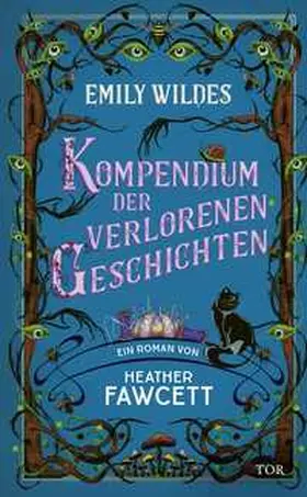 Fawcett |  Emily Wildes Kompendium der verlorenen Geschichten | Buch |  Sack Fachmedien