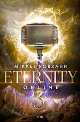 Robrahn |  Eternity Online 3 | Buch |  Sack Fachmedien