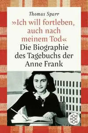 Sparr |  'Ich will fortleben, auch nach meinem Tod' | Buch |  Sack Fachmedien