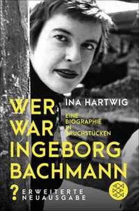 Hartwig |  Wer war Ingeborg Bachmann? | Buch |  Sack Fachmedien
