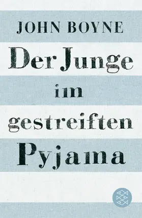 Boyne | Der Junge im gestreiften Pyjama | Buch | 978-3-596-80683-6 | www2.sack.de