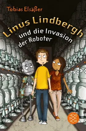 Elsäßer |  Linus Lindbergh und die Invasion der Roboter | Buch |  Sack Fachmedien