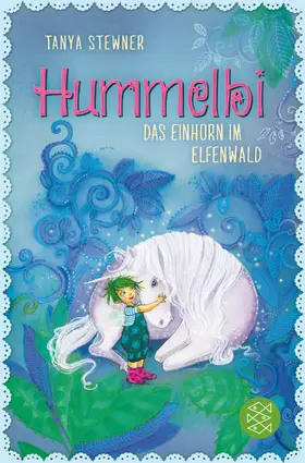 Stewner |  Hummelbi – Das Einhorn im Elfenwald | Buch |  Sack Fachmedien