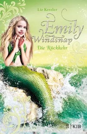 Kessler |  Emily Windsnap - Die Rückkehr | Buch |  Sack Fachmedien