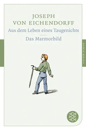 Eichendorff | Aus dem Leben eines Taugenichts / Das Marmorbild | Buch | 978-3-596-90011-4 | sack.de