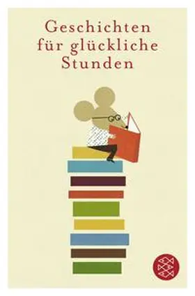 Schneider |  Geschichten für glückliche Stunden | Buch |  Sack Fachmedien