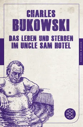 Bukowski |  Das Leben und Sterben im Uncle Sam Hotel | Buch |  Sack Fachmedien