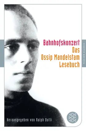 Mandelstam / Dutli | Bahnhofskonzert | Buch | 978-3-596-90601-7 | sack.de