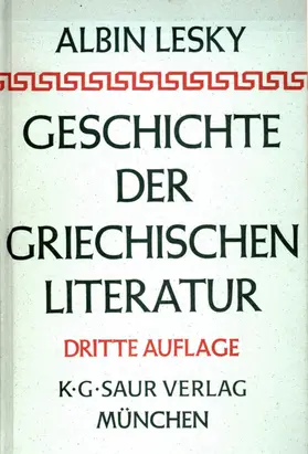 Lesky |  Geschichte der griechischen Literatur | Buch |  Sack Fachmedien