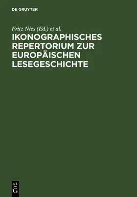 Wodsak / Nies |  Ikonographisches Repertorium zur Europäischen Lesegeschichte | Buch |  Sack Fachmedien