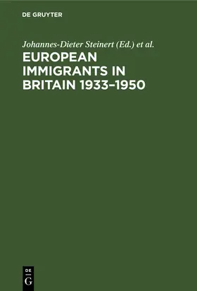 Weber-Newth / Steinert |  European Immigrants in Britain 1933-1950 | Buch |  Sack Fachmedien