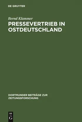 Klammer |  Pressevertrieb in Ostdeutschland | Buch |  Sack Fachmedien