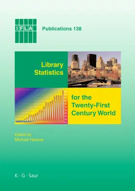 Heaney |  Library Statistics for the Twenty-First Century World | Buch |  Sack Fachmedien