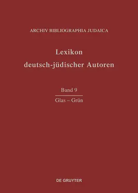  Lexikon deutsch-jüdischer Autoren, Band 9, Glas-Grün | Buch |  Sack Fachmedien
