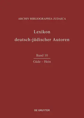  Lexikon deutsch-jüdischer Autoren, Band 10, Güde-Hein | Buch |  Sack Fachmedien