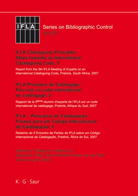 Tillett / Cristán / de Klerk | IFLA Cataloguing Principles: Steps towards an International Cataloguing Code, 5 | Buch | 978-3-598-24283-0 | sack.de