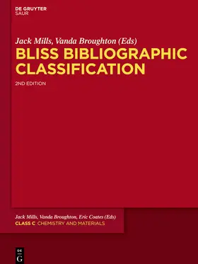 Mills / Broughton / Coates |  Bliss Bibliographic Classification, Class C, Chemistry | Buch |  Sack Fachmedien