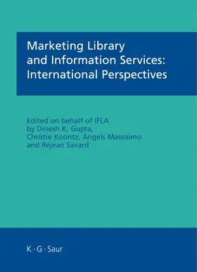 Gupta / Koontz / Massisimo |  Marketing Library and Information Services: International Perspectives | eBook | Sack Fachmedien