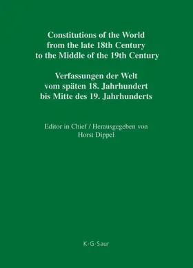 Dippel / Heun |  National Constitutions, Constitutions of the German States (Anhalt-Bernburg – Baden). Nationale Verfassungen, Verfassungen der deutschen Staaten (Anhalt-Bernburg - Baden) | eBook | Sack Fachmedien