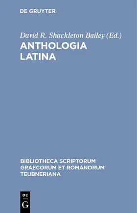 Shackleton Bailey |  Anthologia Latina | Buch |  Sack Fachmedien