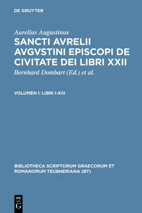 Dombart / Kalb / Augustinus |  Libri I-XIII | Buch |  Sack Fachmedien