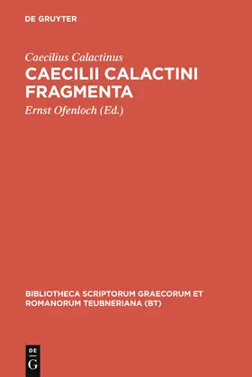 Caecilius Calactinus / Ofenloch | Fragmenta | Buch | 978-3-598-71120-6 | sack.de