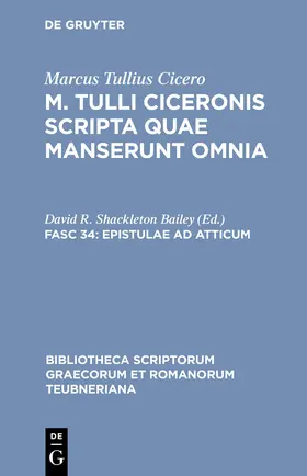 Marcus Tullius Cicero / Shackleton Bailey |  Epistulae ad Atticum | Buch |  Sack Fachmedien
