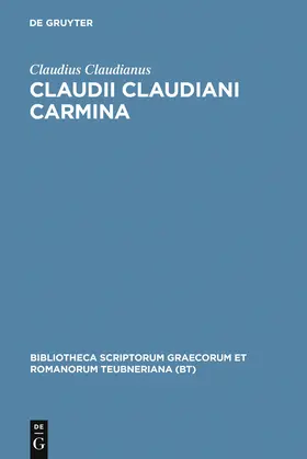 Claudianus, Claudius / Hall | Claudii Claudiani Carmina | Buch | 978-3-598-71240-1 | sack.de
