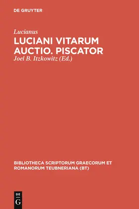 Lucianus / Itzkowitz |  Luciani vitarum auctio. Piscator | Buch |  Sack Fachmedien