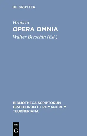 Hrotsvit / Berschin |  Opera omnia | Buch |  Sack Fachmedien