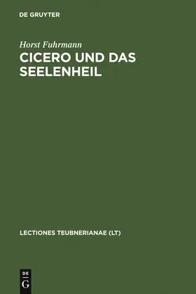 Fuhrmann |  Cicero und das Seelenheil | Buch |  Sack Fachmedien