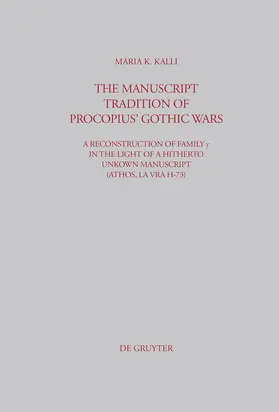 Kalli | The Manuscript Tradition of Procopius' Gothic Wars | Buch | 978-3-598-77817-9 | sack.de