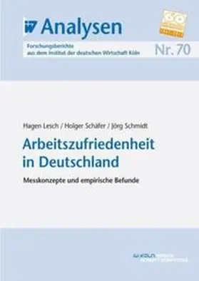 Lesch / Schäfer / Schmidt |  Arbeitszufriedenheit in Deutschland | eBook | Sack Fachmedien