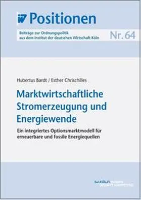 Bardt / Chrischilles |  Marktwirtschaftliche Stromerzeugung und Energiewende | eBook | Sack Fachmedien