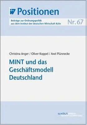 Anger / Koppel / Plünnecke |  MINT und das Geschäftsmodell Deutschland | eBook | Sack Fachmedien