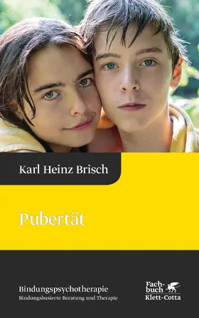 Brisch | Pubertät (Bindungspsychotherapie, Bd. 5) | E-Book | sack.de