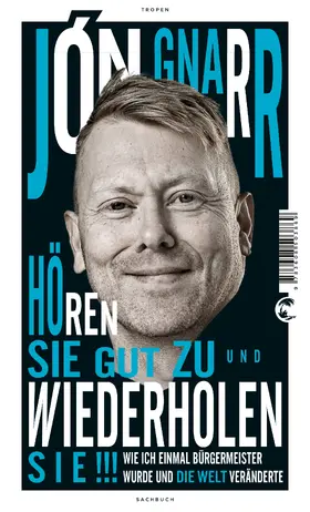 Gnarr |  Hören Sie gut zu und wiederholen Sie | eBook | Sack Fachmedien