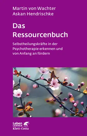 Wachter / Hendrischke |  Das Ressourcenbuch (Leben Lernen, Bd. 289) | eBook | Sack Fachmedien