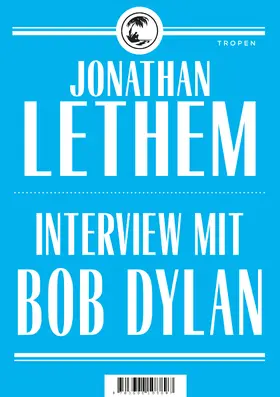 Lethem |  Interview mit Bob Dylan | eBook | Sack Fachmedien