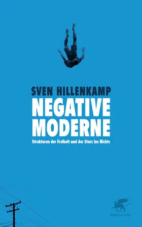 Hillenkamp |  Negative Moderne | eBook | Sack Fachmedien