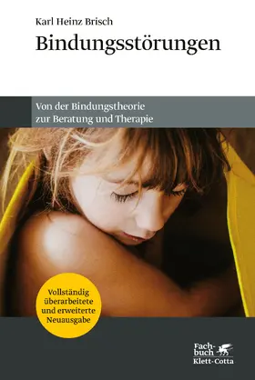 Brisch | Bindungsstörungen | E-Book | sack.de