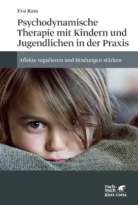 Rass |  Psychodynamische Therapie mit Kindern und Jugendlichen in der Praxis | eBook | Sack Fachmedien