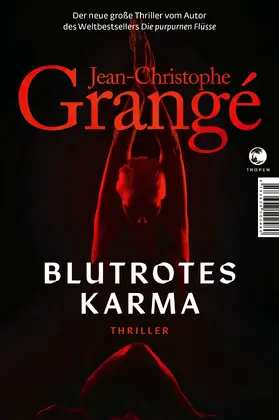 Grangé | Blutrotes Karma | E-Book | sack.de