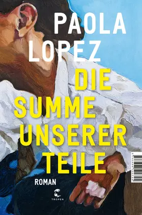 Lopez | Die Summe unserer Teile | E-Book | www2.sack.de