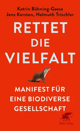 Böhning-Gaese / Kersten / Trischler |  Rettet die Vielfalt | eBook | Sack Fachmedien